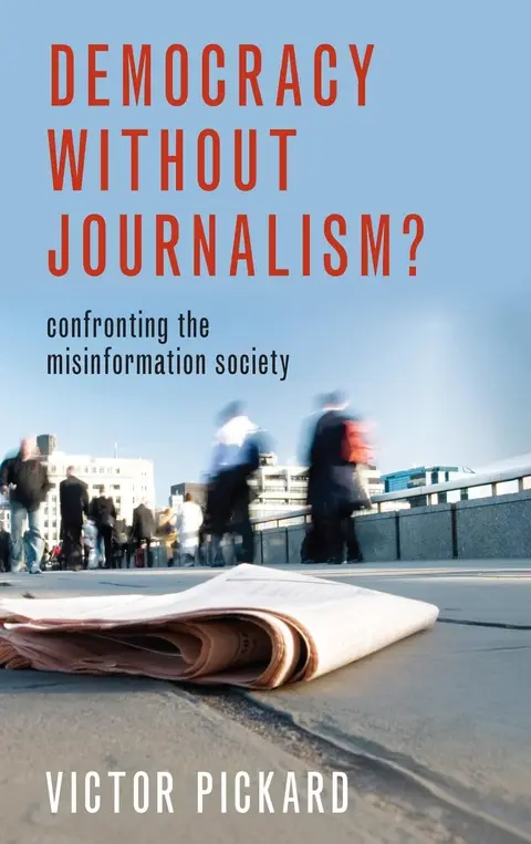 Cover of Democracy without Journalism?