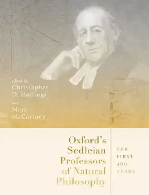 Cover of Oxford's Sedleian Professors of Natural Philosophy