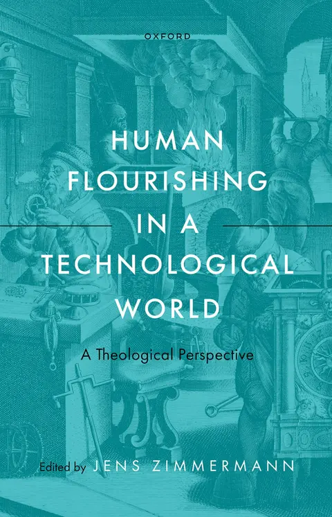 Cover of Human Flourishing in a Technological World