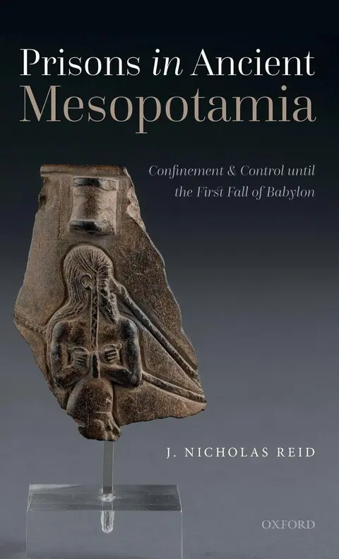 Cover of Prisons in Ancient Mesopotamia