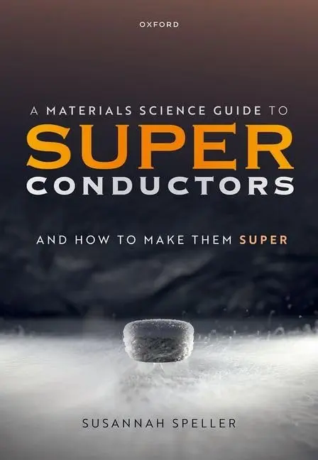 Cover of A Materials Science Guide to Superconductors