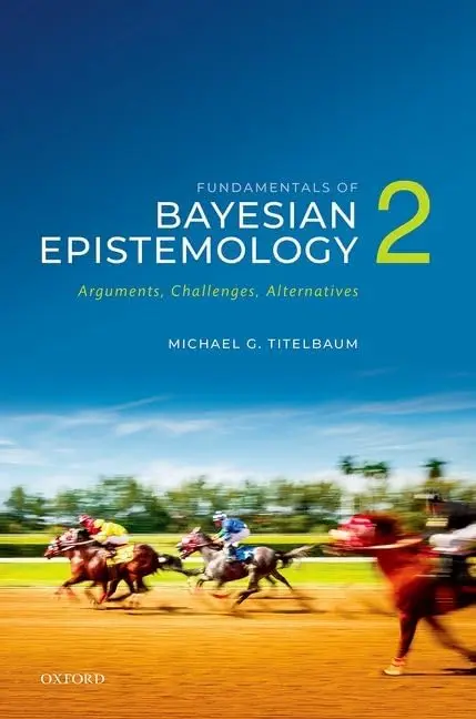 Cover of Fundamentals of Bayesian Epistemology