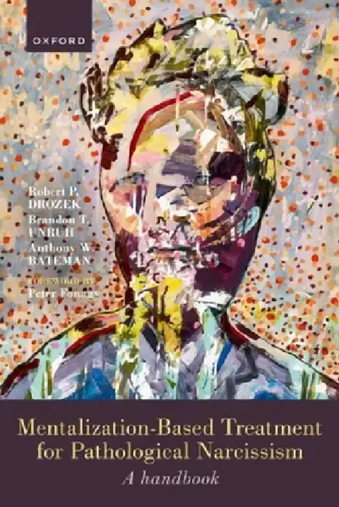 Cover of Mentalization-Based Treatment for Pathological Narcissism