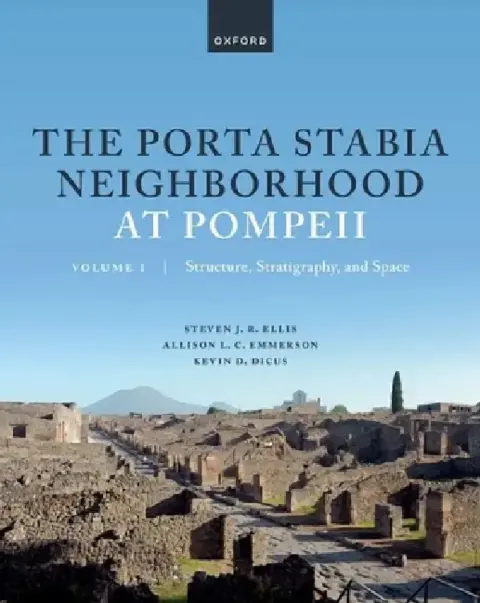 Cover of The Porta Stabia Neighborhood at Pompeii Volume I