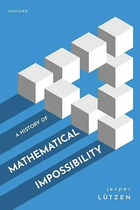 Cover of A History of Mathematical Impossibility