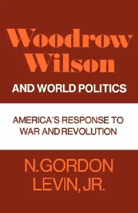Cover of Woodrow Wilson and World Politics