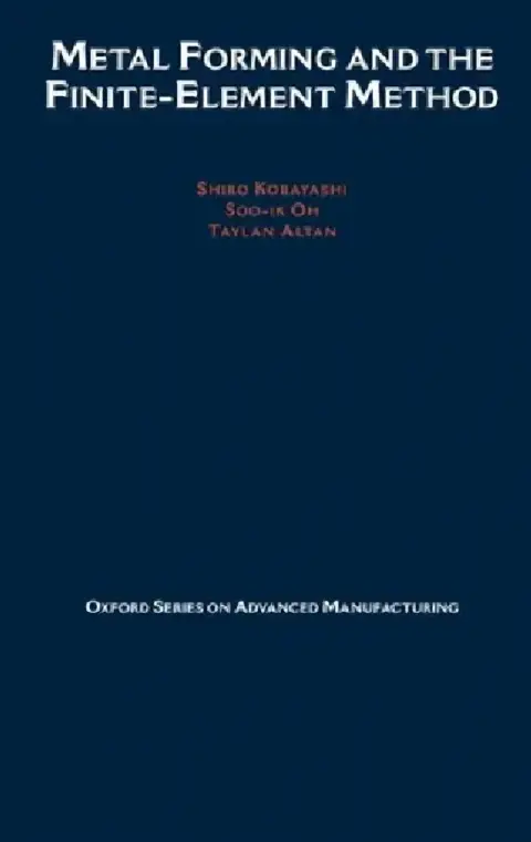 Cover of Metal Forming and the Finite-Element Method
