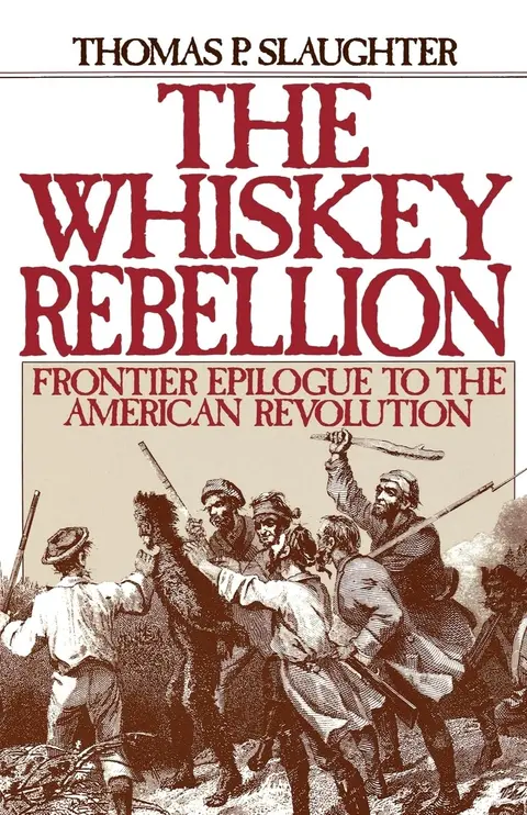 Cover of The Whiskey Rebellion