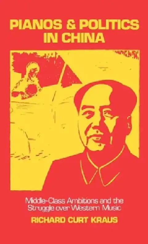 Cover of Pianos and Politics in China