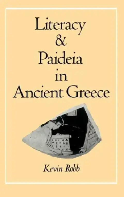 Cover of Literacy and Paideia in Ancient Greece