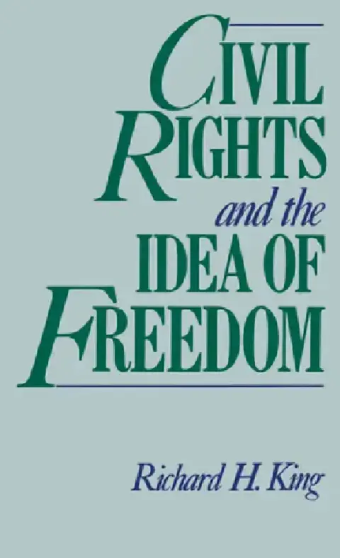 Cover of Civil Rights and the Idea of Freedom