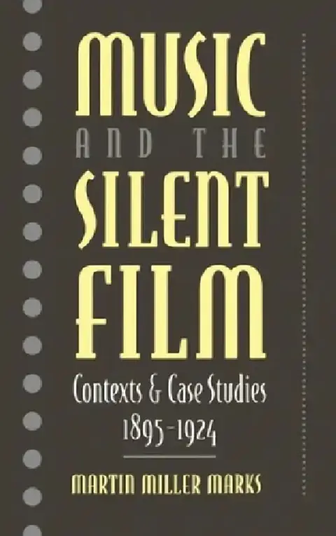 Cover of Music and the Silent Film
