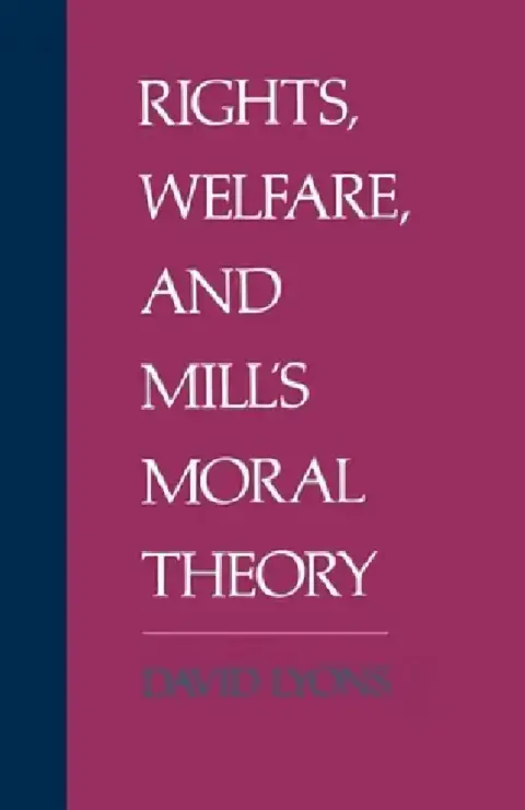 Cover of Rights, Welfare, and Mill's Moral Theory