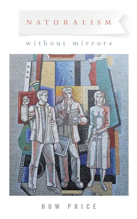 Cover of Naturalism Without Mirrors