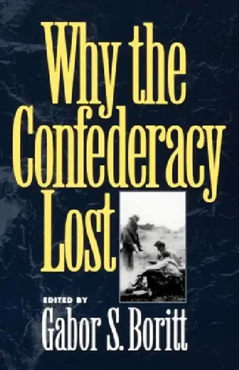 Cover of Why the Confederacy Lost