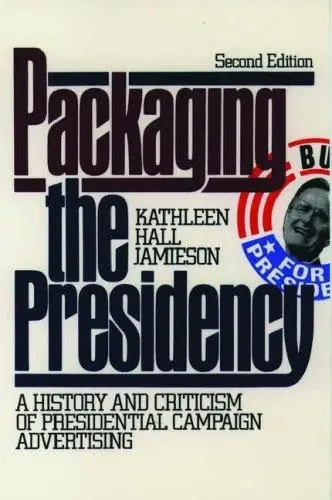 Cover of Packaging the Presidency