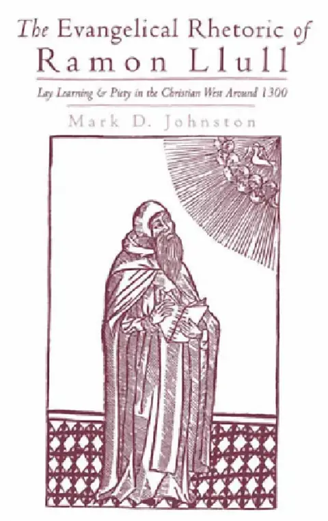 Cover of The Evangelical Rhetoric of Ramon Llull