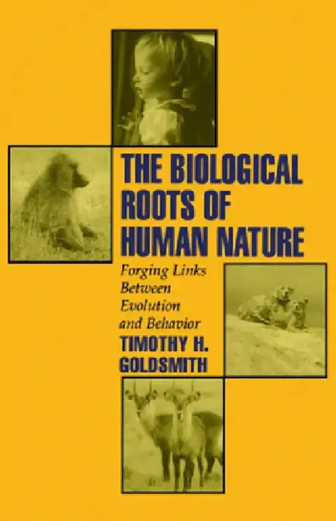 Cover of The Biological Roots of Human Nature