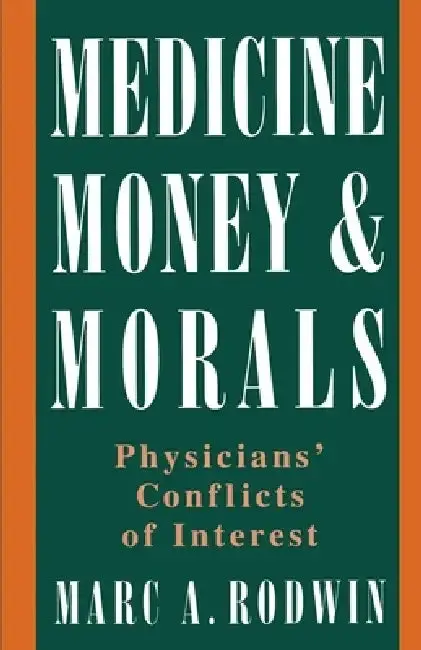 Cover of Medicine, Money, & Morals