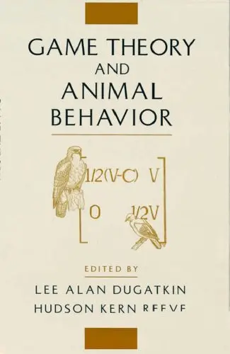 Cover of Game Theory and Animal Behavior