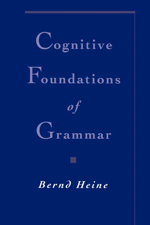 Cover of Cognitive Foundations of Grammar