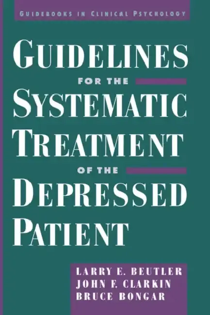Cover of Guidelines for the Systematic Treatment of the Depressed Patient