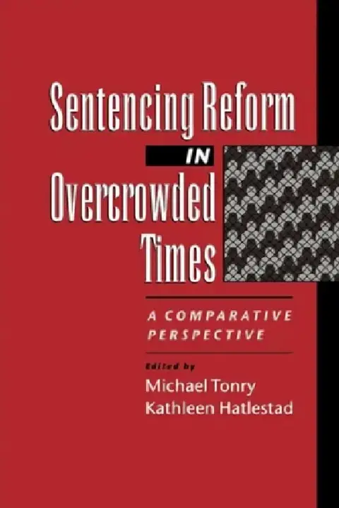 Cover of Sentencing Reform in Overcrowded Times