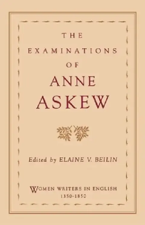 Cover of The Examinations of Anne Askew
