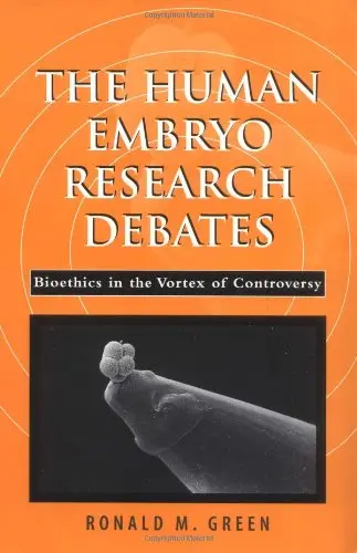 Cover of The Human Embryo Research Debates