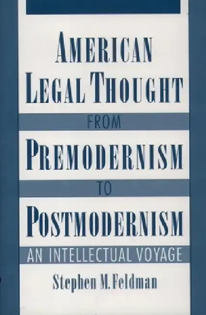Cover of American Legal Thought from Premodernism to Postmodernism