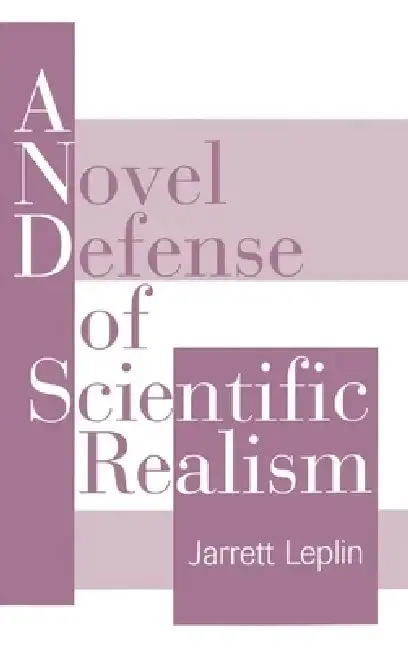 Cover of A Novel Defense of Scientific Realism