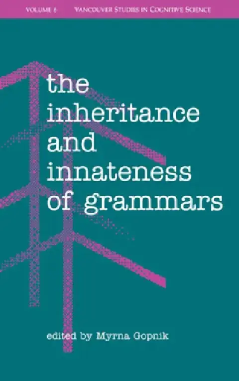 Cover of The Inheritance and Innateness of Grammars