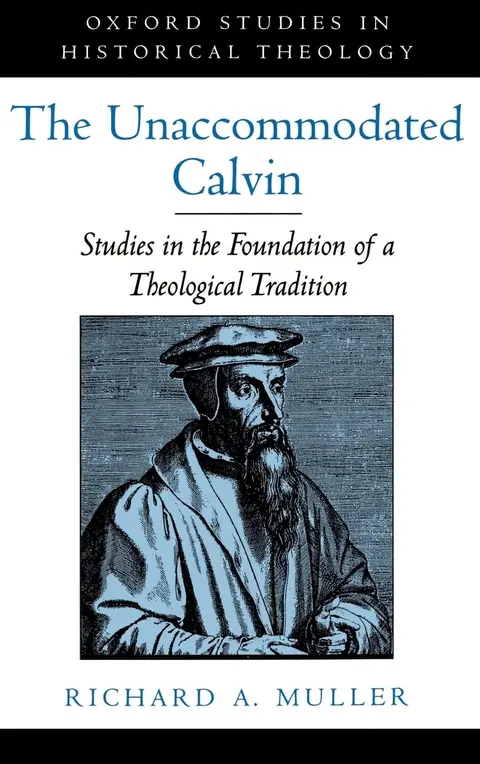 Cover of The Unaccommodated Calvin