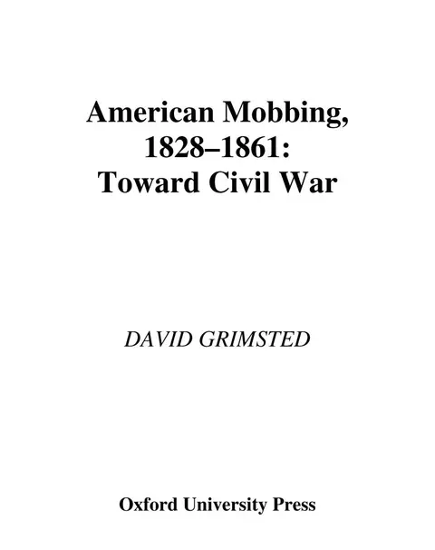 Cover of American Mobbing, 1828-1861