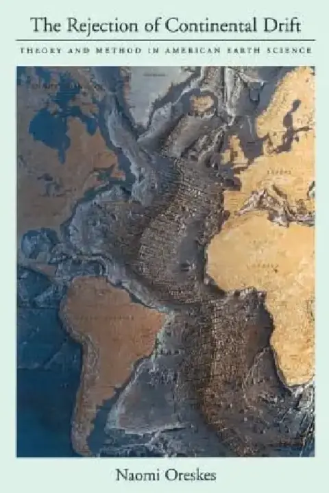 Cover of The Rejection of Continental Drift