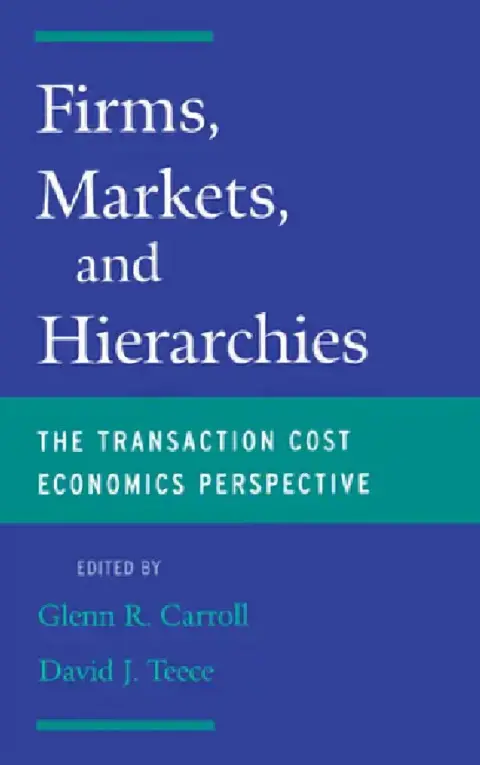 Cover of Firms, Markets and Hierarchies