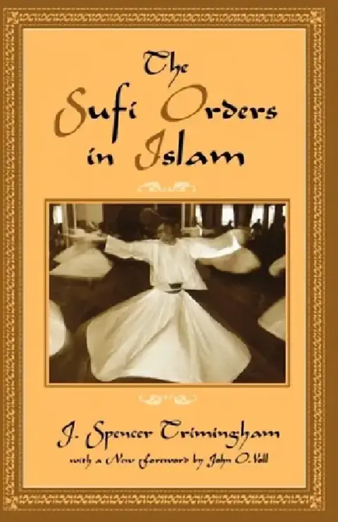 Cover of The Sufi Orders in Islam