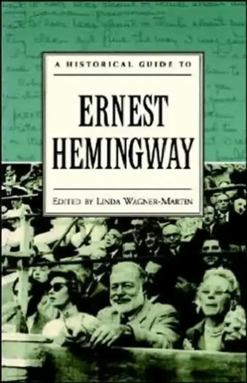 Cover of A Historical Guide to Ernest Hemingway