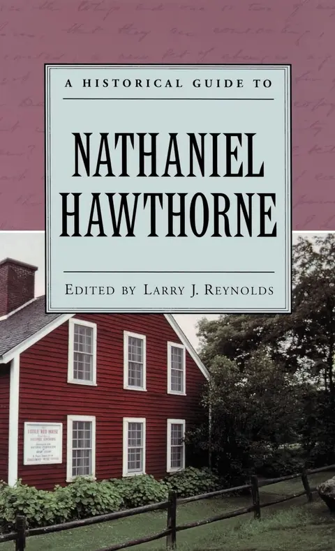 Cover of A Historical Guide to Nathaniel Hawthorne
