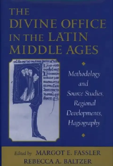 Cover of The Divine Office in the Latin Middle Ages