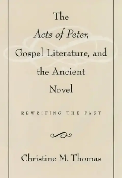 Cover of The Acts of Peter, Gospel Literature, and the Ancient Novel