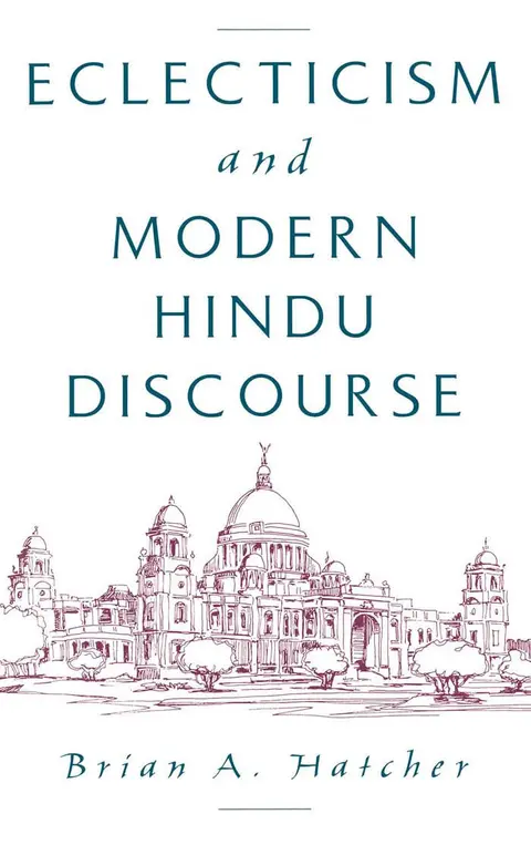 Cover of Eclecticism and Modern Hindu Discourse