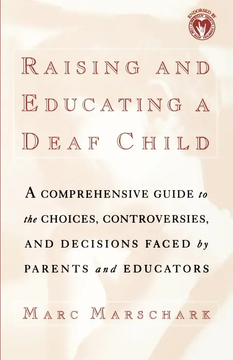 Cover of Raising and Educating a Deaf Child