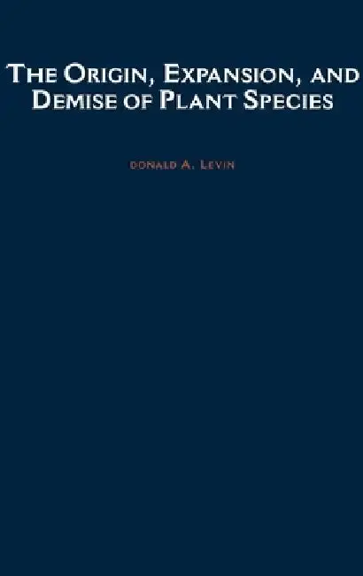 Cover of The Origin, Expansion, and Demise of Plant Species