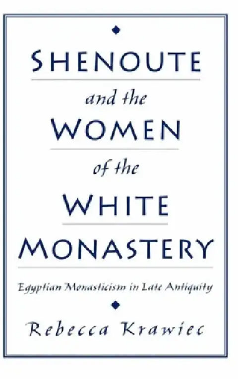 Cover of Shenoute and the Women of the White Monastery