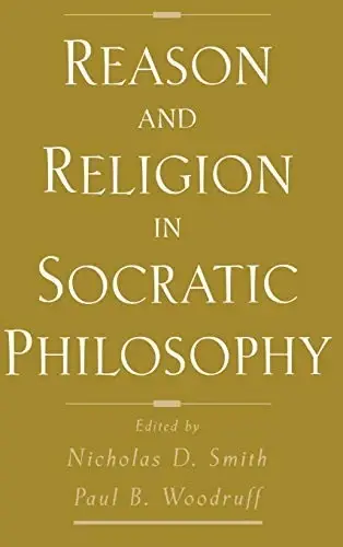Cover of Reason and Religion in Socratic Philosophy