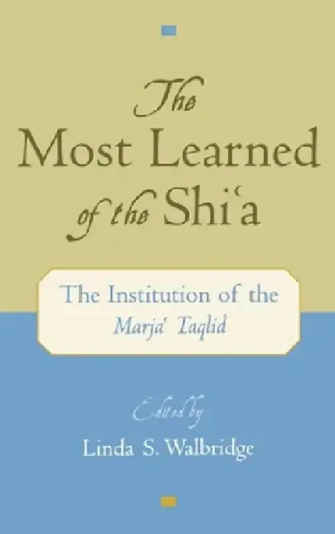 Cover of The Most Learned of the Shia