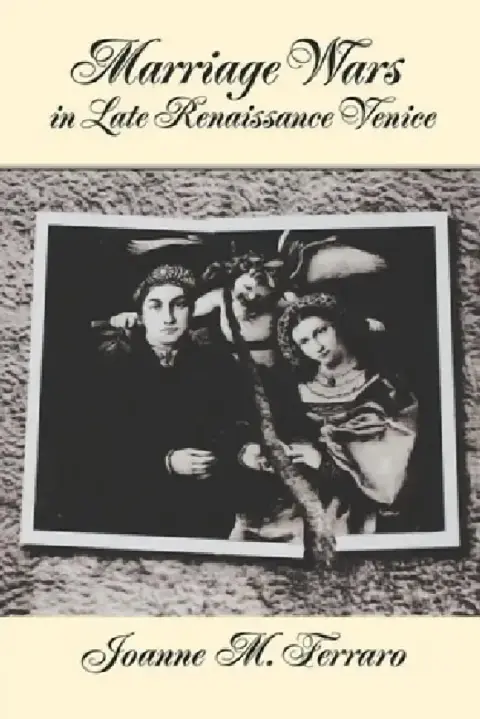 Cover of Marriage Wars in Late Renaissance Venice