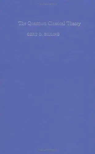 Cover of The Quantum Classical Theory