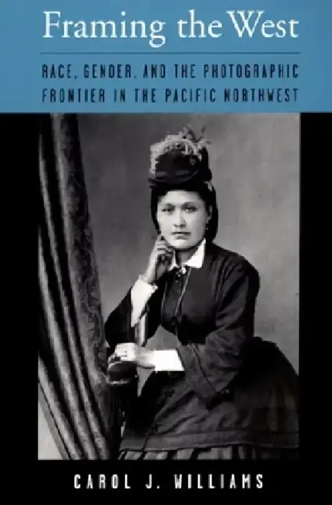 Cover of Framing the West